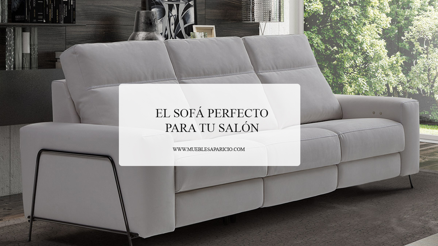 El sofá perfecto para tu salón - Muebles Aparicio