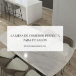 la mesa de comedor perfecta