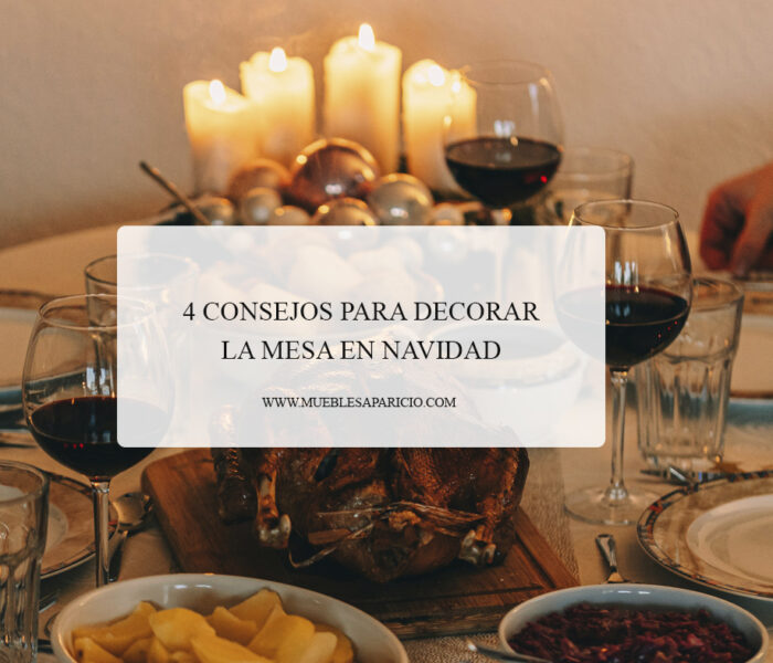 4 Consejos para decorar la mesa en Navidad