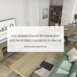 tendencias en interiorismo