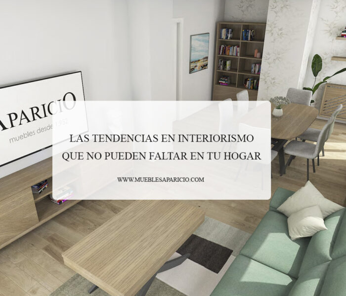 tendencias en interiorismo