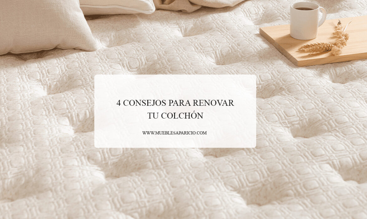 Renovar tu colchón