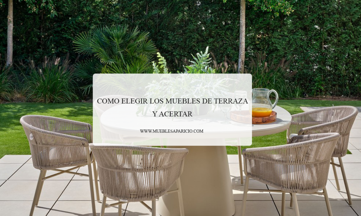 como elegir los muebles de terraza