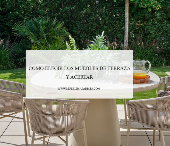 como elegir los muebles de terraza